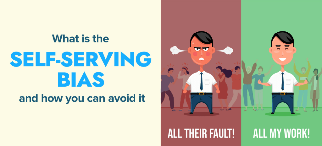 Định nghĩa Self-Serving Bias