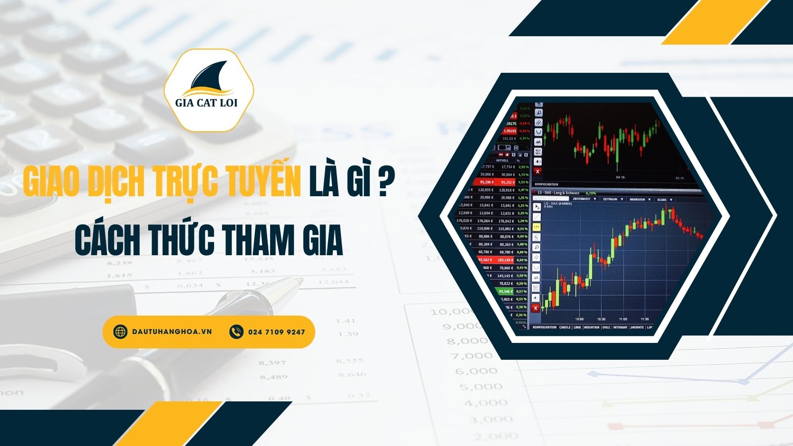 Giao dịch trực tuyến và đầu tư trực tuyến trong tài chính số