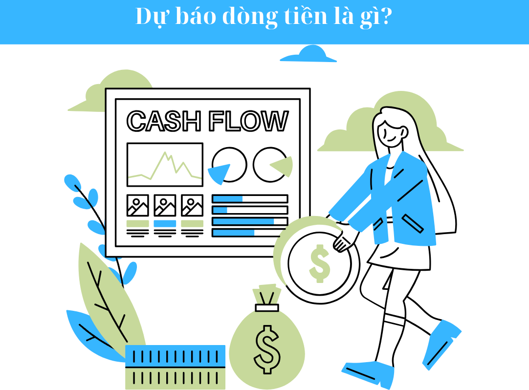Hiểu rõ về báo cáo dòng tiền và lợi ích của nó