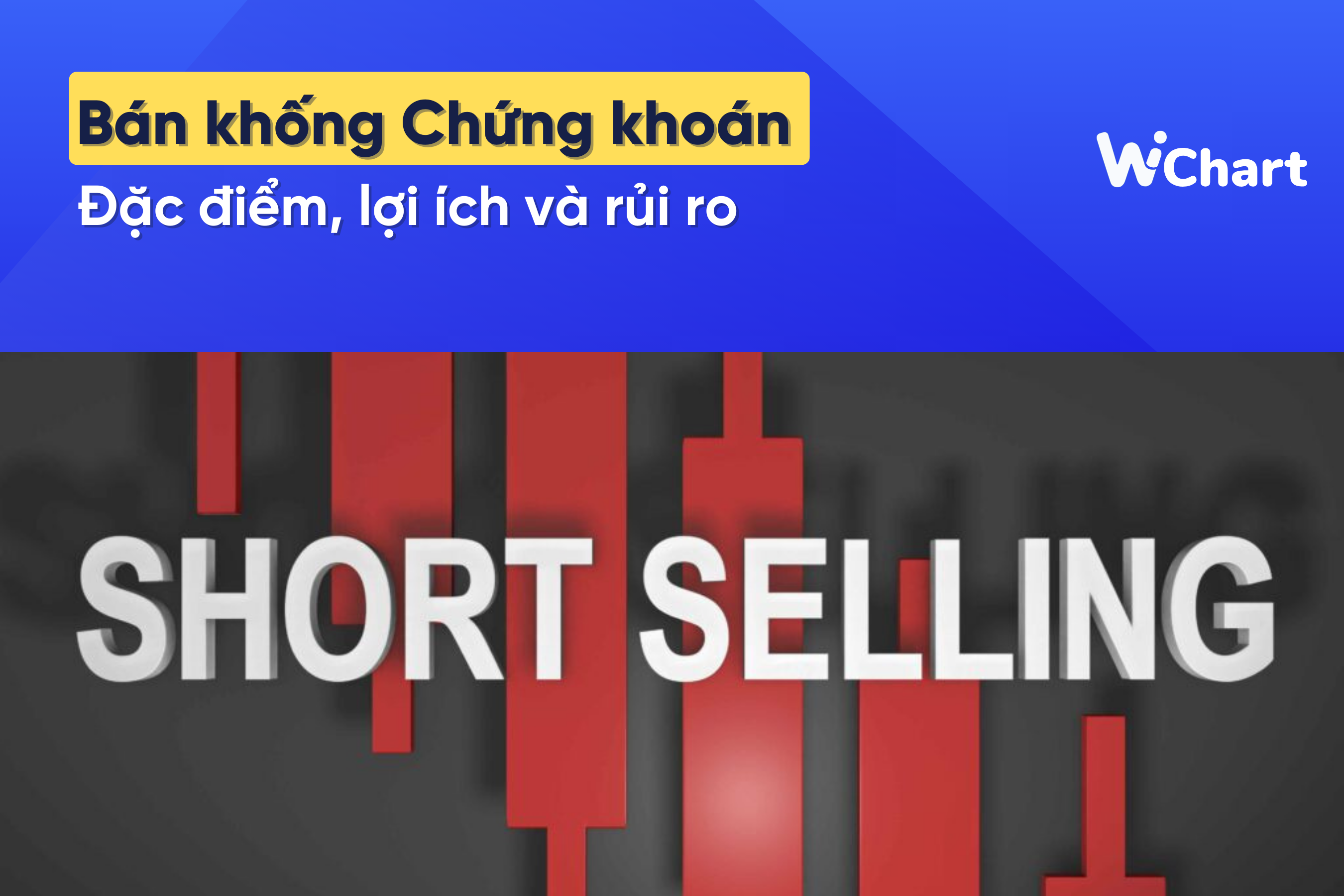 Lợi ích và ưu điểm của bán khống