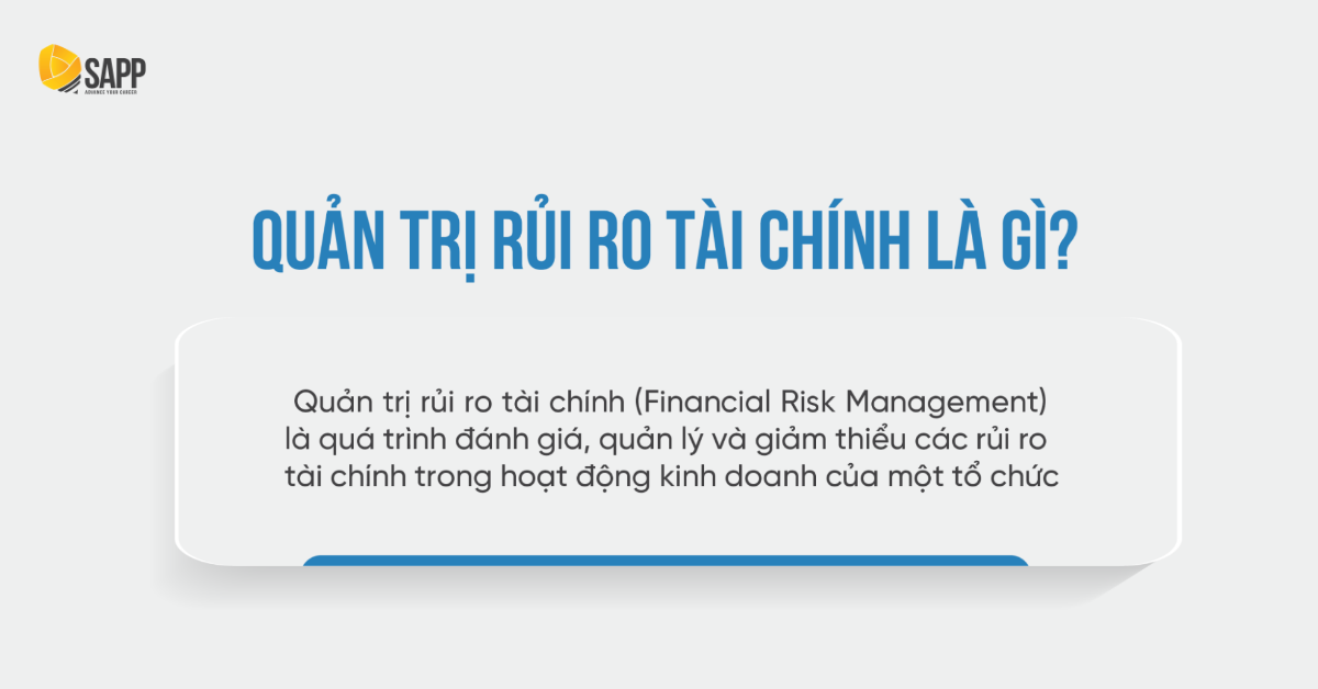 Quản trị rủi ro tài chính là gì?