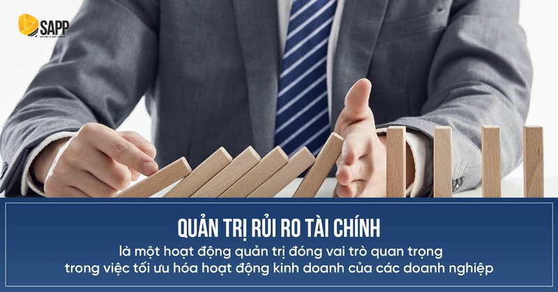 Tầm quan trọng của quản trị rủi ro tài chính trong quản lý tài chính