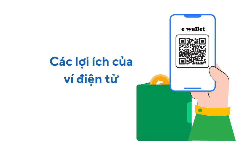 Ví điện tử và lợi ích trong việc quản lý tài chính